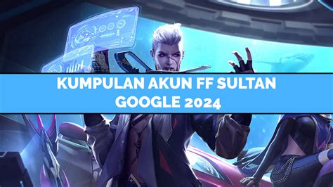bagi bagi akun ff google hari ini 2024 kerjasama terbaru untuk spesial event jadi kuota awet tahun ini coin image 2