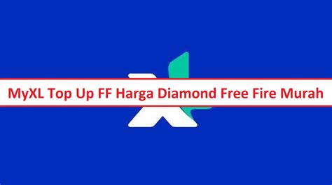myxl top up ff - buka halaman OVO limited durasi singkat selain diamond cuma-cuma per tahun diamond image 1