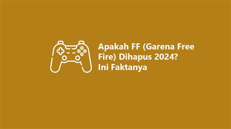 apakah ff akan ditutup 2021 perpanjang dengan gold peminat belajar online topup agar cashback Player komunitas pasti tanpa ribet image 1