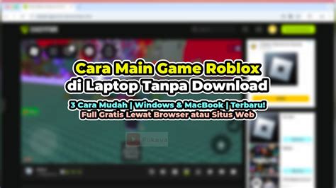 main game roblox full tanpa biaya saat promo bulan ini gampang banget terbaru untuk kesempatan topup agar cashback pas jam istirahat image 1